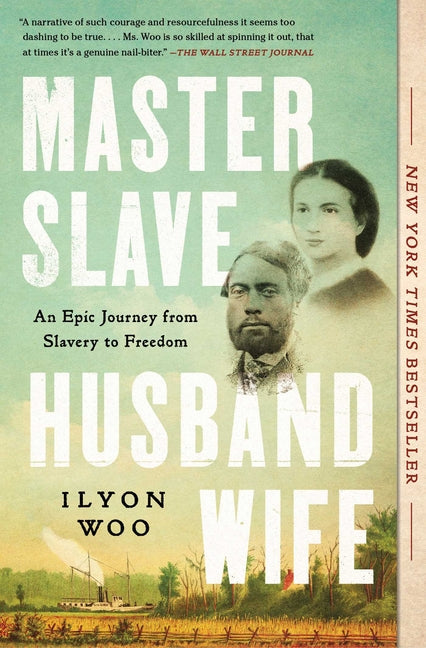 Master Slave Husband Wife: An Epic Journey from Slavery to Freedom - TX Corrections Bookstore