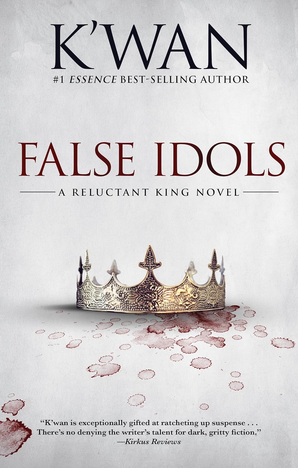 False Idols: A Reluctant King Novel - TX Corrections Bookstore