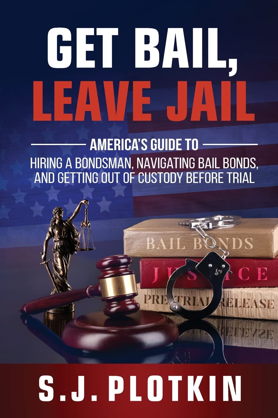 Get Bail, Leave Jail - TX Corrections Bookstore