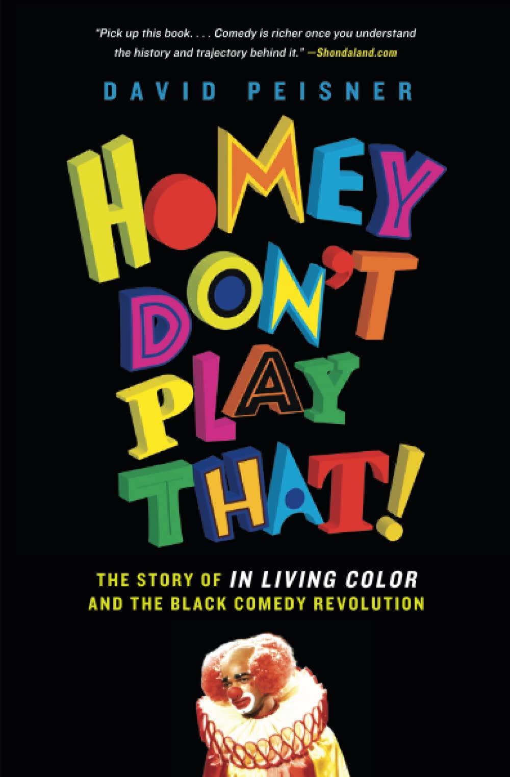 Paperback of "Homey Don't Play That!" by 37 Ink featuring the book cover with bold text and vibrant colors.