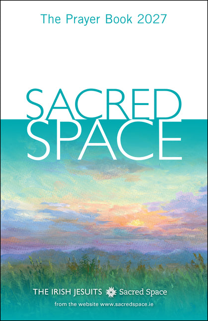 Sacred Space: The Prayer Book 2027 by The Irish Jesuits