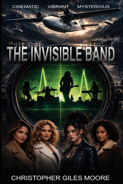 The Invisible Band by Moore, Christopher Giles