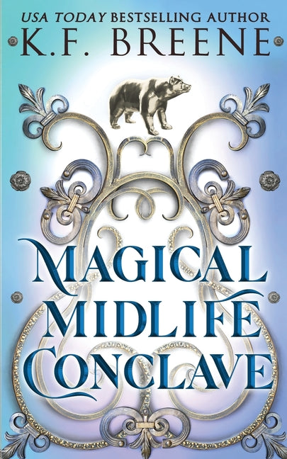 Magical Midlife Conclave by Breene, K. F.