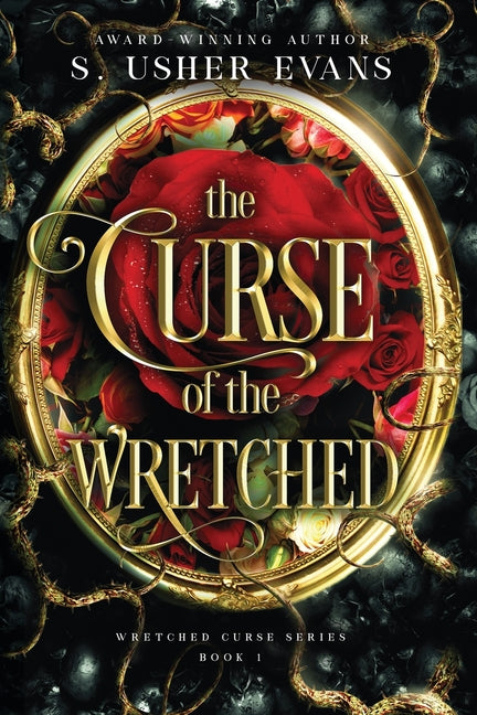 The Curse of the Wretched by Evans, S. Usher