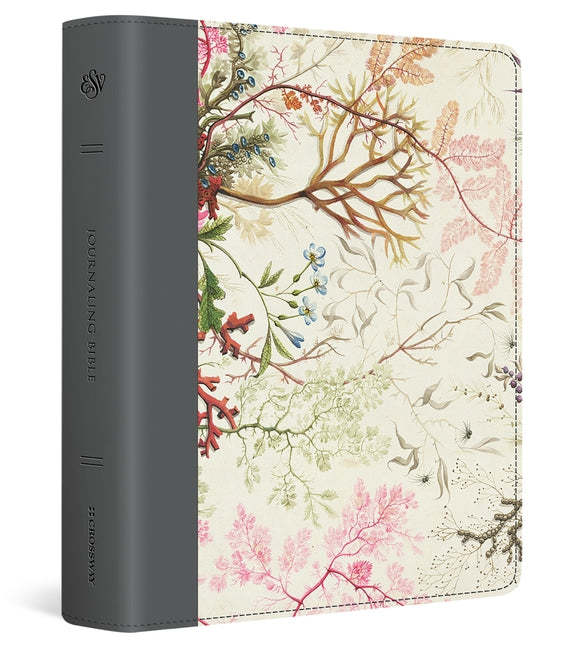 ESV Journaling Bible (Printed Trutone, Elegant Grace Design) by Esv Bibles