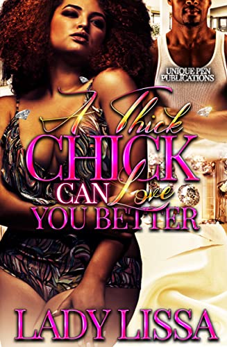 A Thick Chick Can Love You Better - TX Corrections Bookstore