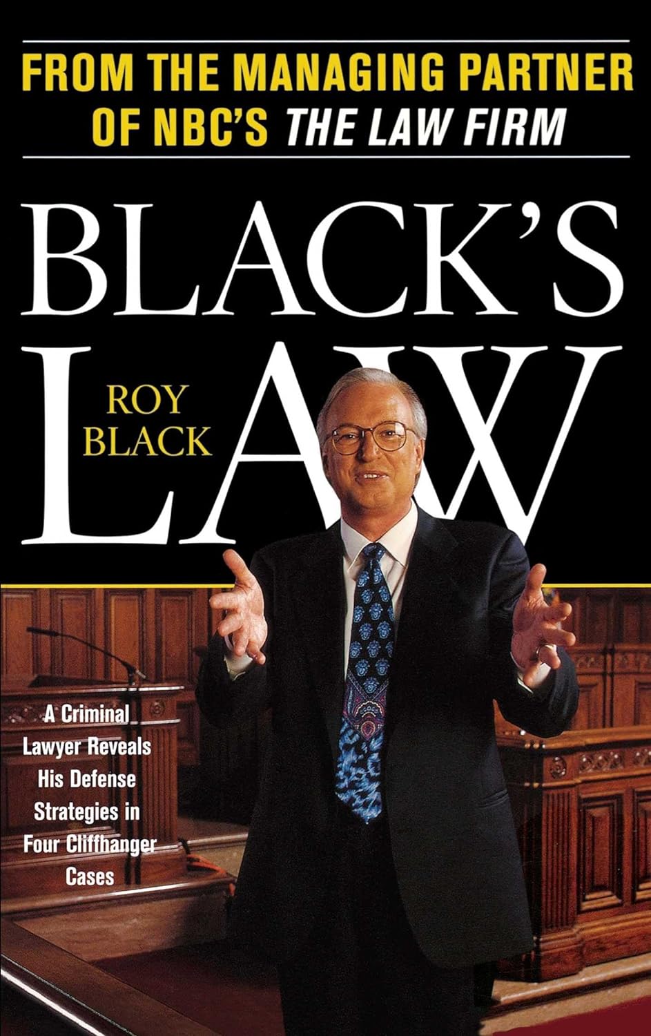 Black's Law - A Criminal Lawyer Reveals His Defense Strategies in Four Cliffhanger Cases - TX Corrections Bookstore