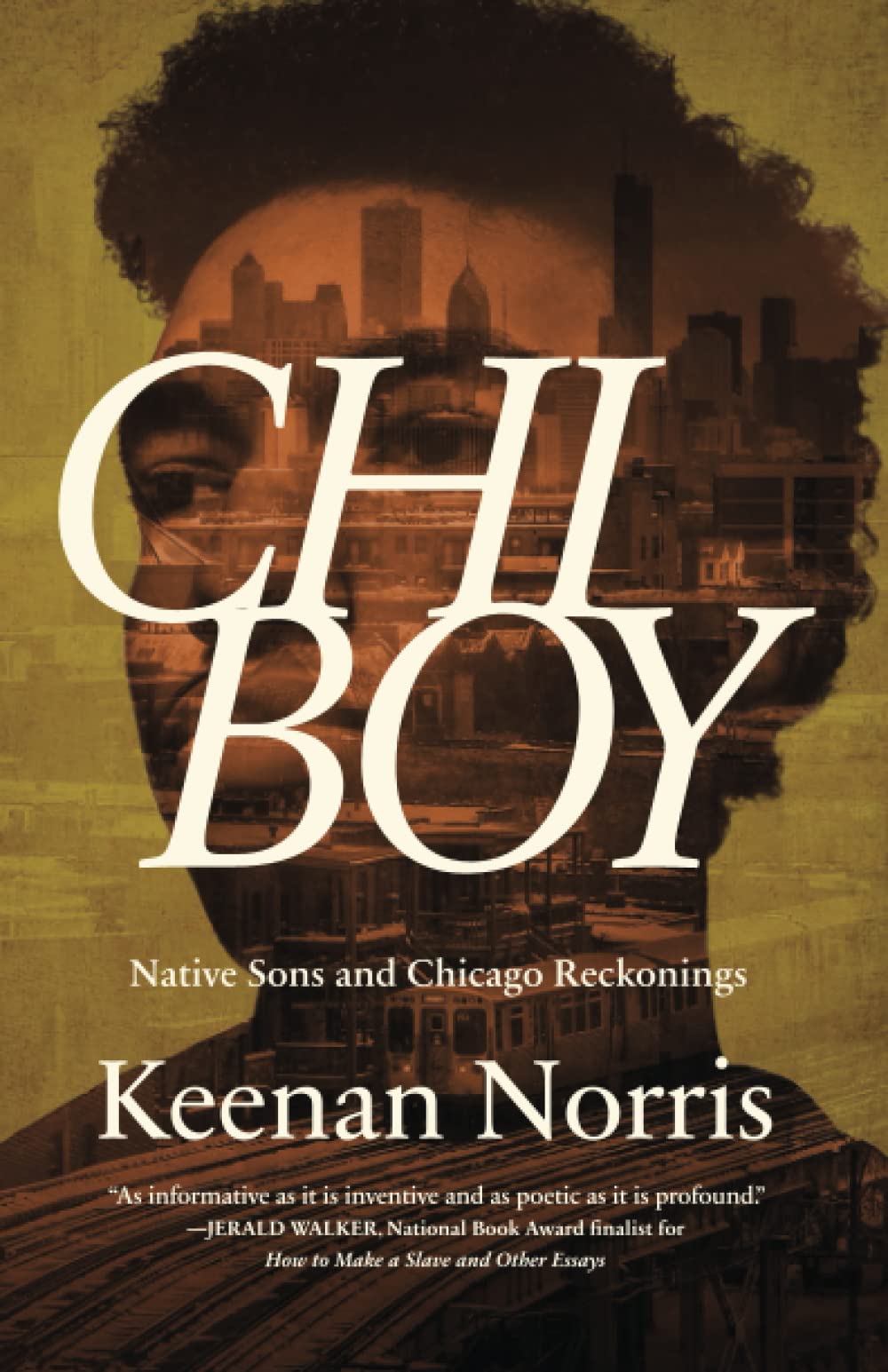 Chi Boy: Native Sons and Chicago Reckonings - TX Corrections Bookstore