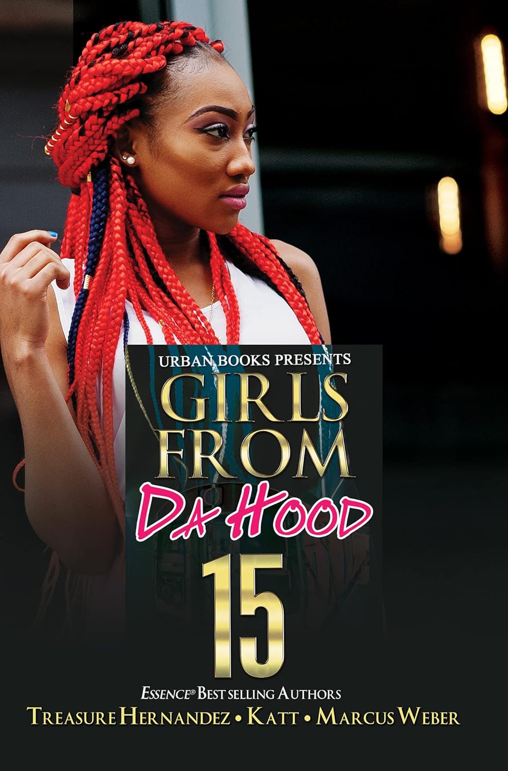 Girls from Da Hood 15 - TX Corrections Bookstore
