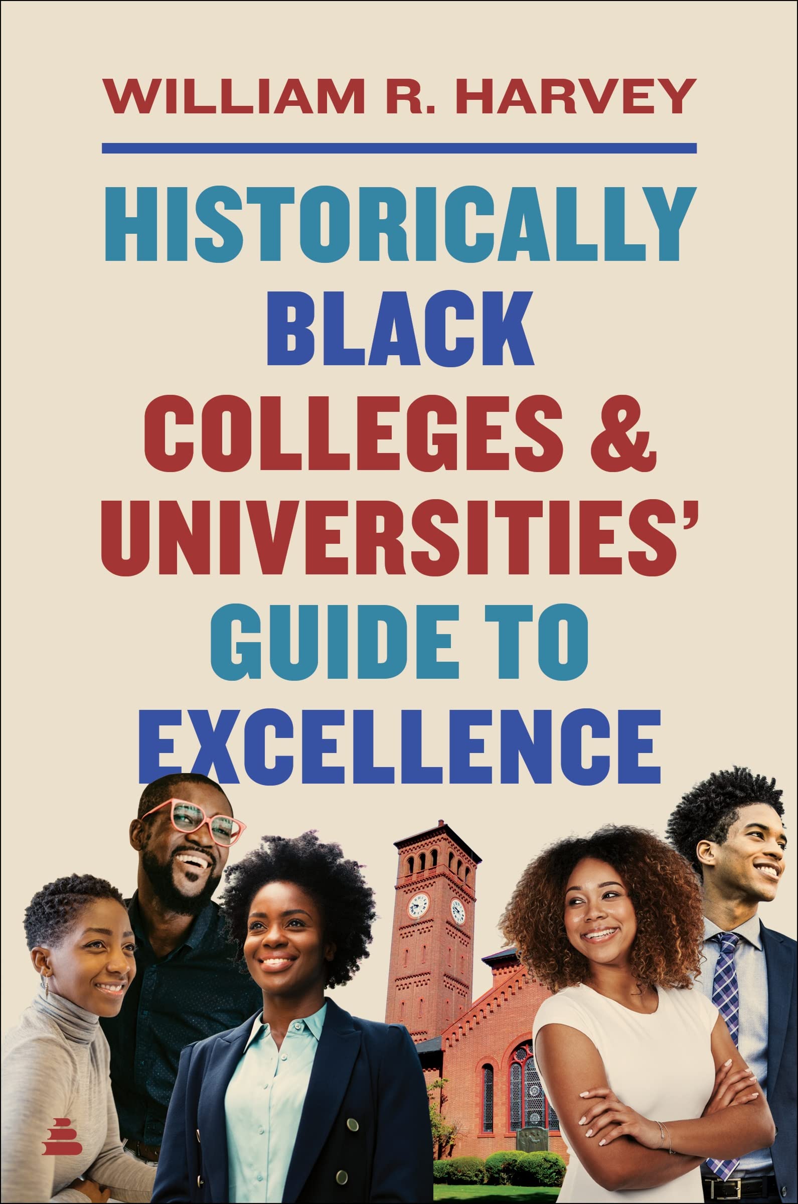 Historically Black Colleges and Universities’ Guide to Excellence - TX Corrections Bookstore