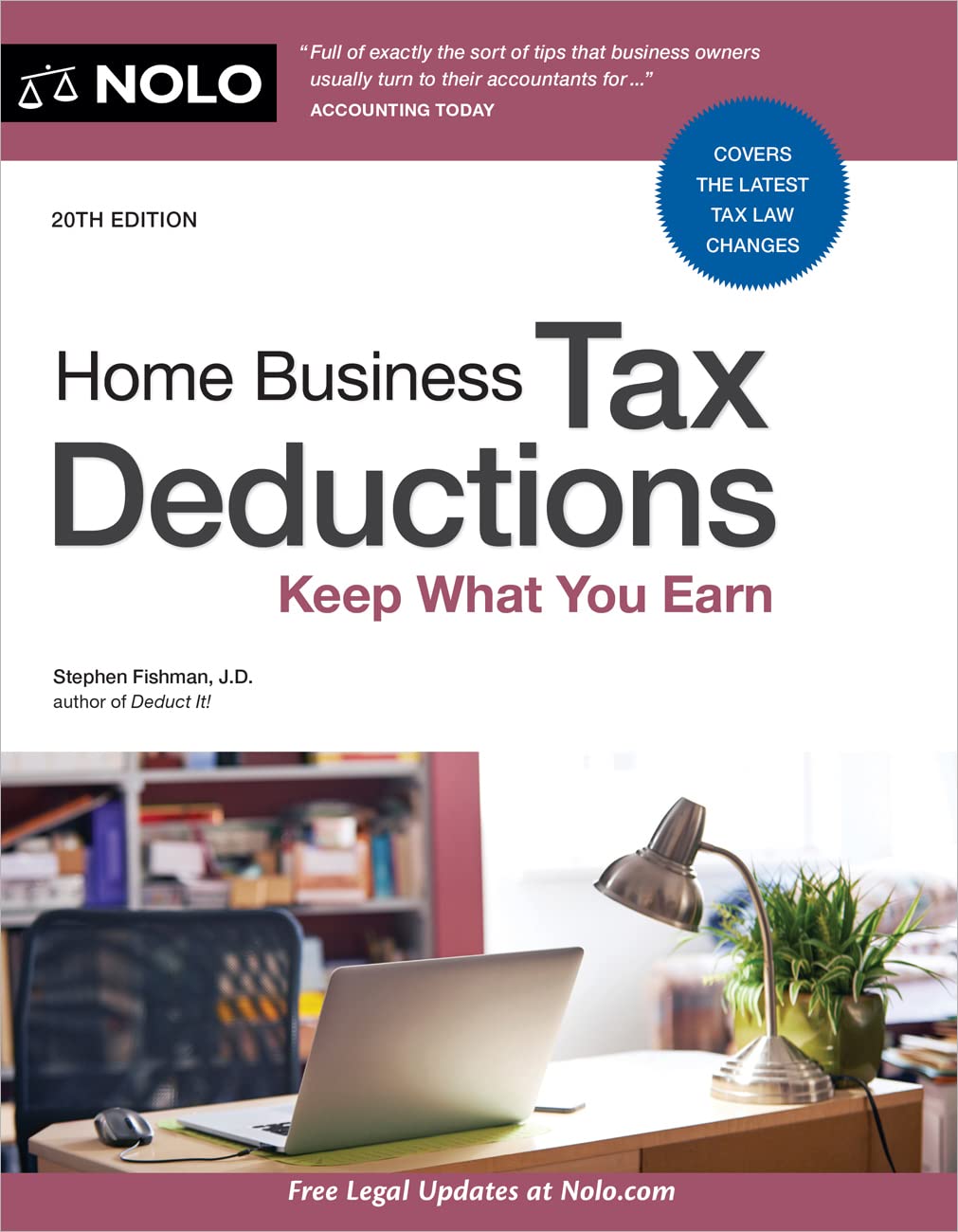 Home Business Tax Deductions: Keep What You Earn (20TH ed.) Paperback NOLO