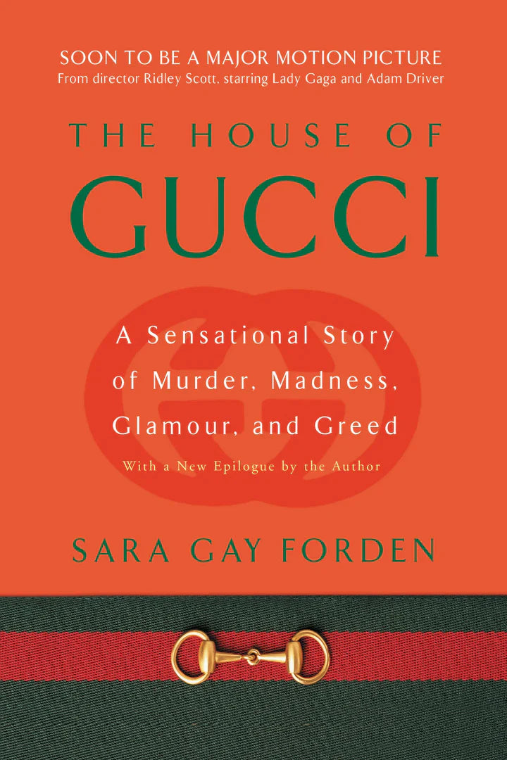House of Gucci A Sensational Story of Murder, Madness, Glamour, and Greed (Revised) - - TX Corrections Bookstore
