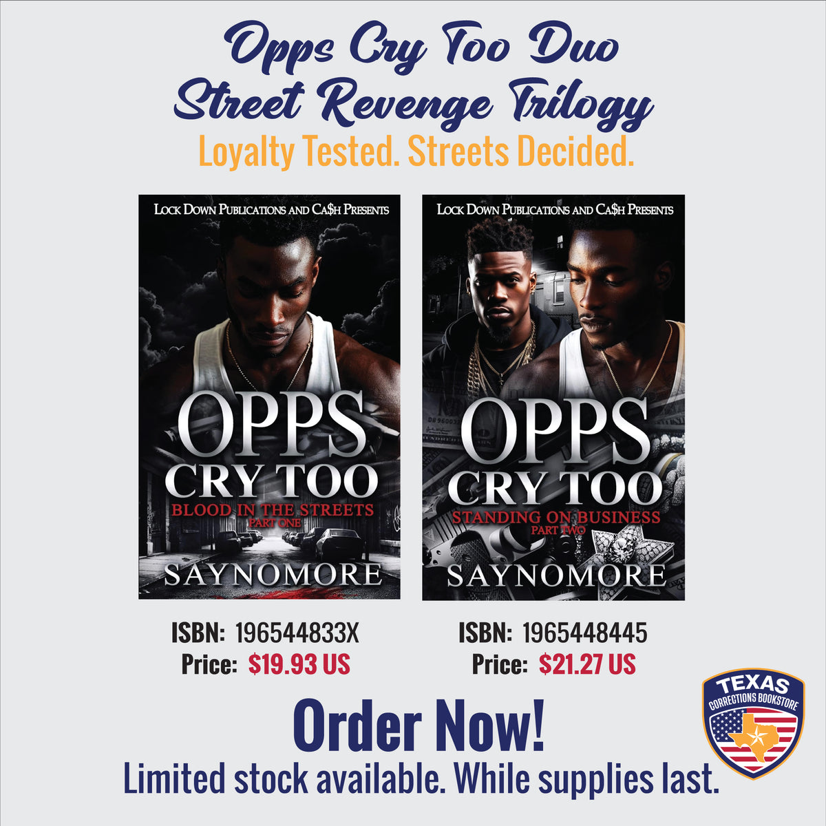 Opps Cry Too Duo: Blood in the Streets & Standing on Business