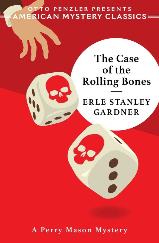 The Case of the Rolling Bones A Perry Mason Mystery (An American Mystery Classic) - TX Corrections Bookstore