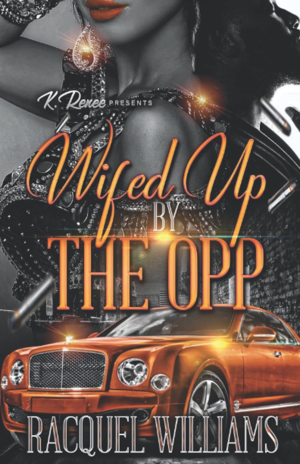 Wifed Up By The OPP - TX Corrections Bookstore