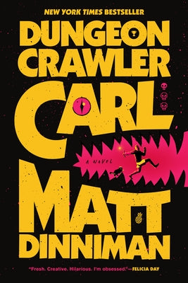 Paperback of Dungeon Crawler Carl by Ace Books, featuring the book cover with artwork and title on the front.