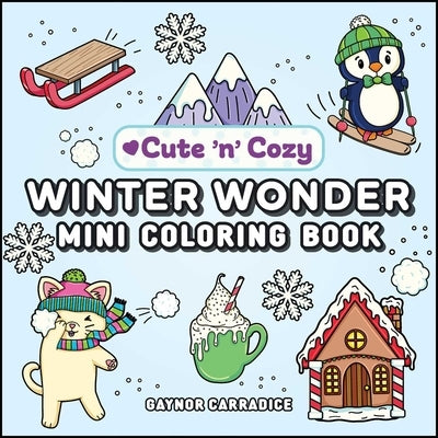 Winter Wonder Mini Coloring Book by Adams Media Corporation, paperback with festive winter scenes and holiday-themed illustrations.