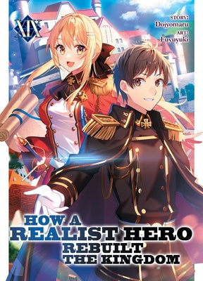 Paperback of "How a Realist Hero Rebuilt the Kingdom" Volume 19 light novel by Airship, featuring the book cover with title artwork.