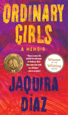 Paperback copy of "Ordinary Girls: A Memoir" by Algonquin Books, featuring the book cover with title and author details.