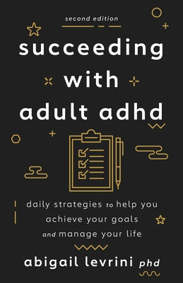 Paperback book titled "Succeeding with Adult ADHD" by the American Psychological Association, featuring a clean cover design.