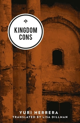 Paperback edition of "Kingdom Cons" by And Other Stories, featuring a colorful cover design and vibrant artwork.