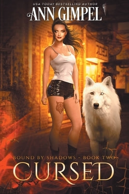 Cursed: An Urban Fantasy paperback book cover featuring dark, mystical artwork by Ann Giimpel Books, LLC.