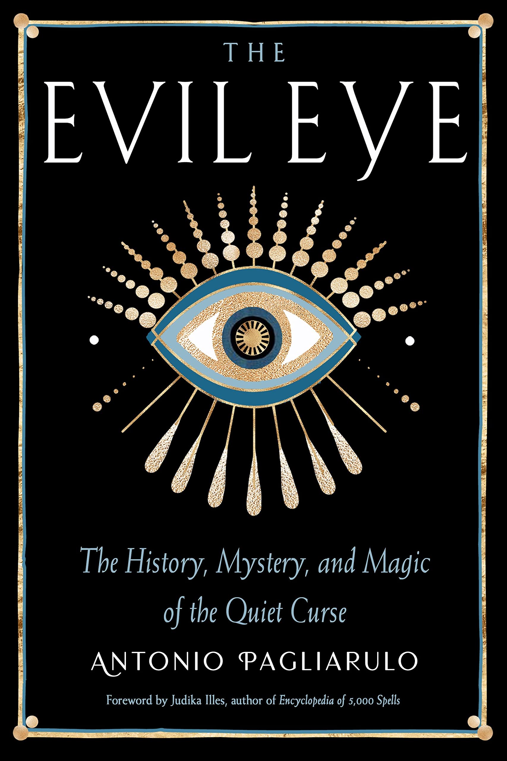 Paperback book titled "The Evil Eye" by Antonio Pagliarulo featuring a dark cover with mysterious design elements.