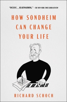 Paperback of How Sondheim Can Change Your Life by Atria Books, featuring the book cover with text and design elements.