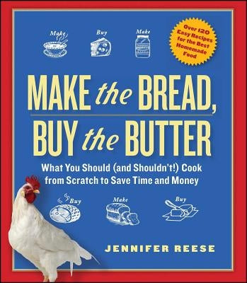 Paperback book titled "Make the Bread, Buy the Butter" by Atria Books, featuring a cover with bread and butter imagery.