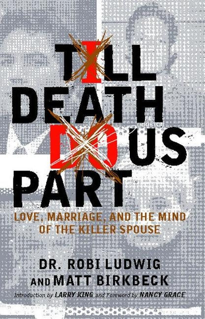 Paperback book titled "Till Death Do Us Part" by Atria Books, featuring a cover with dark, dramatic design about love and murder.