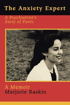 Paperback of "The Anxiety Expert," a psychiatrist's story of panic, with a simple cover featuring the title and author's name.
