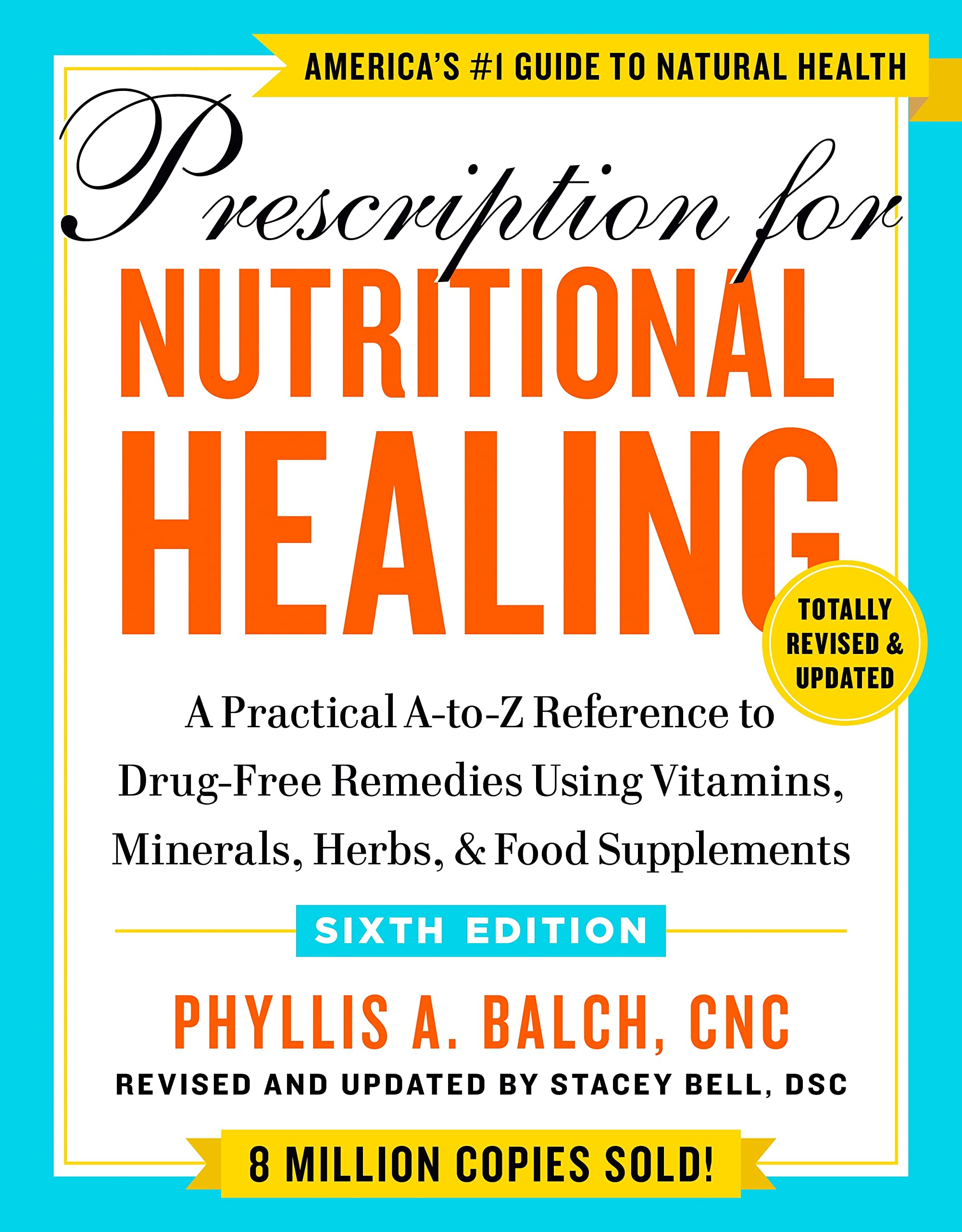 Paperback of Prescription for Nutritional Healing, Sixth Edition by Avery, showing the front cover with title and author.