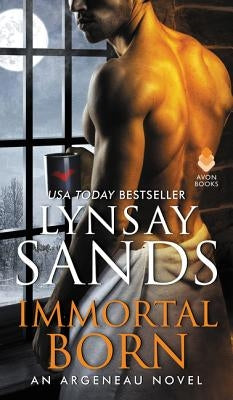 Paperback of "Immortal Born" by Avon Books, an Argeneau novel with a dark cover and fantasy-themed artwork.