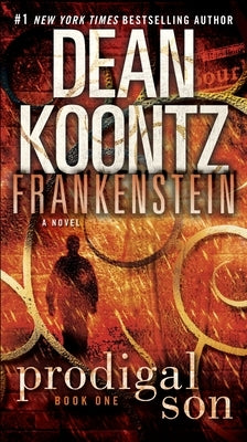 Mass market paperbound of Frankenstein: Prodigal Son by Bantam, showing the book cover with dark, eerie artwork and title text.