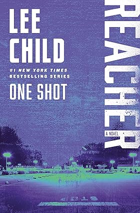 Paperback of "One Shot: A Reacher Novel" by Jack Reacher, published by Bantam, showing the book cover with title and author.