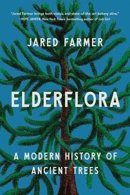 Paperback book titled Elderflora: A Modern History of Ancient Trees, featuring a natural history illustration on the cover.