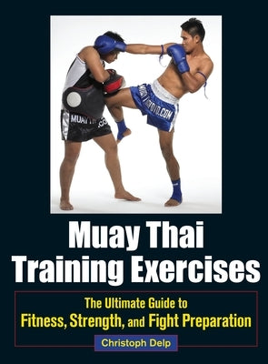Paperback book titled "Muay Thai Training Exercises" by Blue Snake Books, featuring a cover with martial arts imagery.