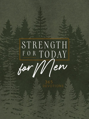 Cover of "Strength for Today for Men: 365 Devotions" book by Broadstreet Publishing, featuring a blue and gold design.