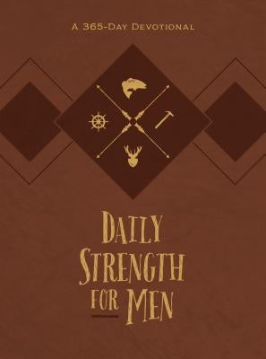 Imitation leather cover of Daily Strength for Men 365-Day Devotional by Broadstreet Publishing, with gold-embossed title and design.