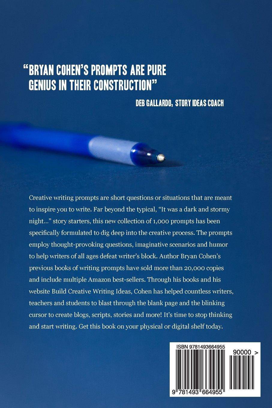 Creative Writing prompts book by Bryan Cohen, volume 2 with 1,000 ideas for blogs and creative writing projects.
