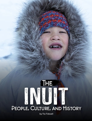 Paperback book titled "The Inuit: People, Culture, and History" by Capstone Press, featuring a cover with Inuit artwork and cultural imagery.
