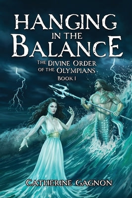 Paperback novel "Hanging in the Balance" by Catherine Gagnon with a cover featuring a balanced scale and neutral background.