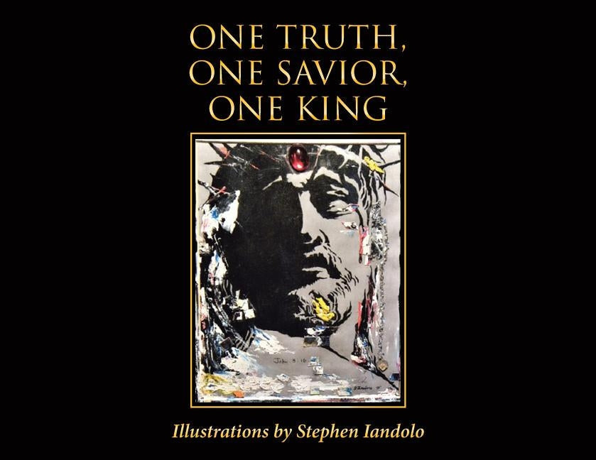 Paperback Christian Faith book titled "One Truth, One Savior, One King" with a cover featuring religious imagery and bold text.