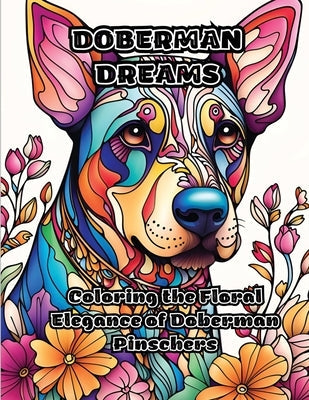 Paperback coloring book featuring floral and Doberman Pinscher illustrations by Colorzen, showcasing elegant dog designs.