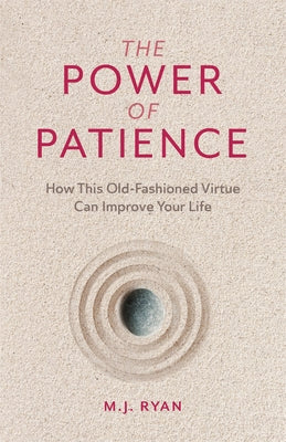 Paperback book titled "The Power of Patience" by Conari Press, showing the cover with a calm, minimalist design.