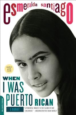 Paperback copy of "When I Was Puerto Rican: A Memoir" by Da Capo Press, featuring the book cover with title and author details.