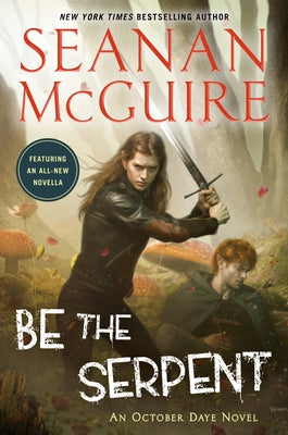 Paperback copy of "Be the Serpent" by Daw Books featuring the book cover with serpent imagery.