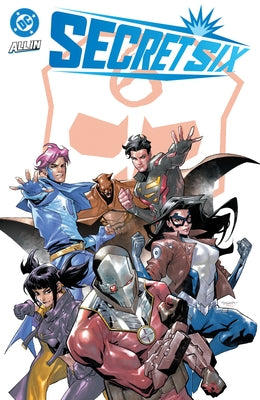 Cover of the Secret Six paperback comic book by DC Comics featuring a dynamic superhero team illustration.