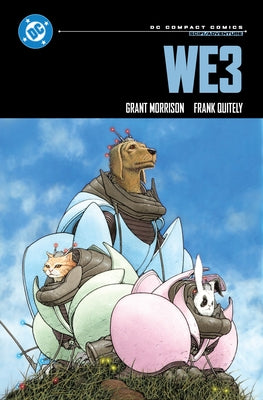 DC Comics We3 paperback comic book, DC Compact Comics Edition, featuring cover art and title on the front.