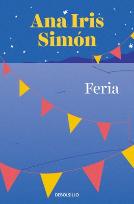 Paperback book titled "Feria" by Debolsillo, featuring a colorful cover design and visible text on the front.